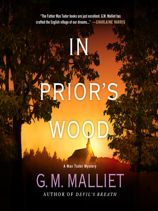 Title details for In Prior's Wood by G. M. Malliet - Available